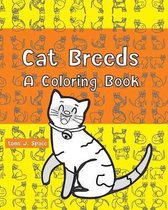 Cats Breeds A Coloring Book