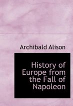 History of Europe from the Fall of Napoleon