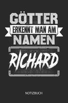 G tter erkennt man am Namen - Richard - Notizbuch