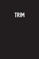 Trim