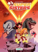 Les Super Sisters 1 - Les Super Sisters - Tome 1 - Privée de laser