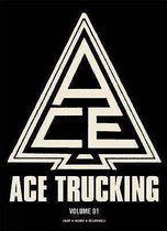 The Complete Ace Trucking