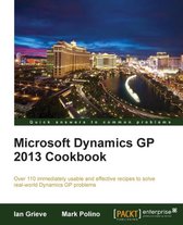 Microsoft Dynamics Gp 2013 Cookbook