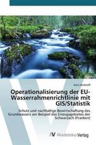 Operationalisierung der EU-Wasserrahmenrichtlinie mit GIS/Statistik