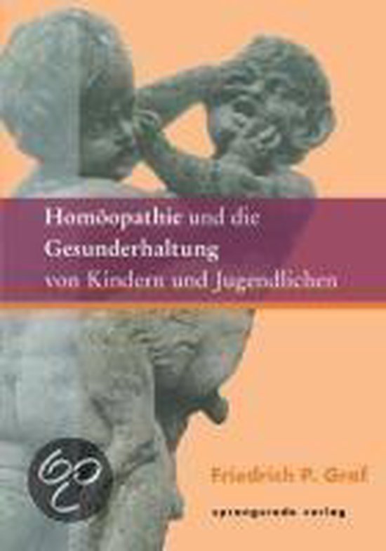 Homöopathie und die Gesunderhaltung von Kindern und Jugendlichen
