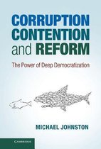 Corruption, Contention, and Reform