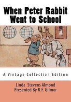 When Peter Rabbit Went to School