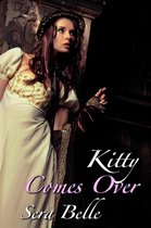 A Serving-girl's Diary 1 - Kitty Comes Over