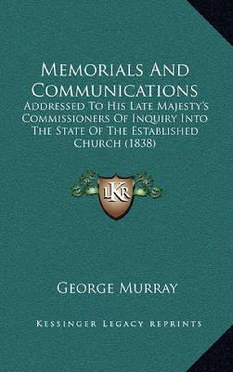 Memorials And Communications van George J Murray