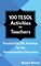 100 TESOL Activities for Teachers: Practical ESL/EFL Activities for the Communicative Classroom