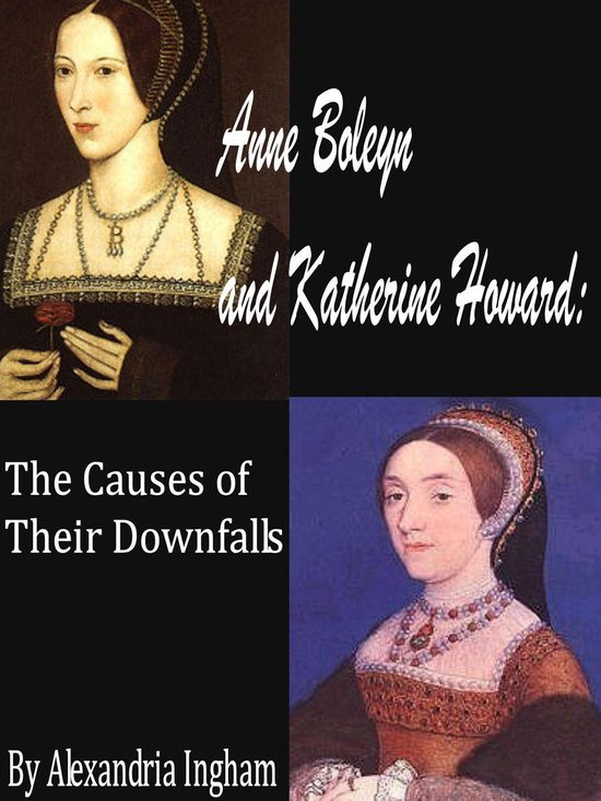 The Tudor Dynasty 3 - Anne Boleyn and Katherine Howard: The  ... - cover