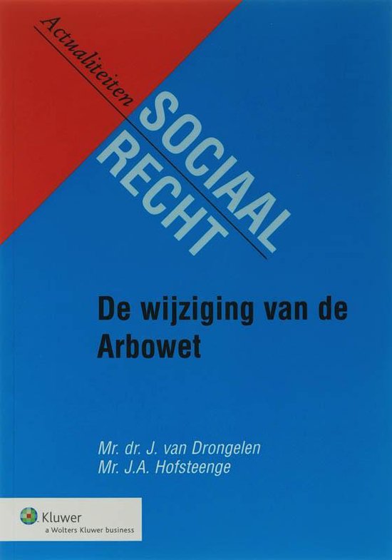 Cover van het boek 'De wijziging van de Arbowet / druk 1'