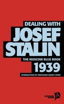 Argonaut Papers- Dealing with Josef Stalin