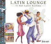 Latin Lounge: 41 Hot Latin Hits