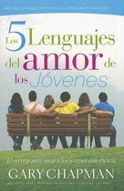 Los 5 Lenguajes del Amor de los Jovenes