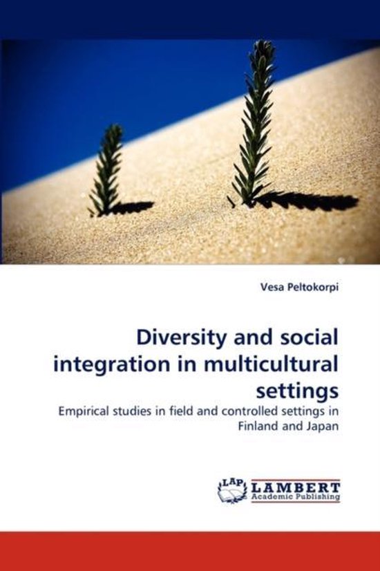 Diversity and social integration in multicultural settings ...