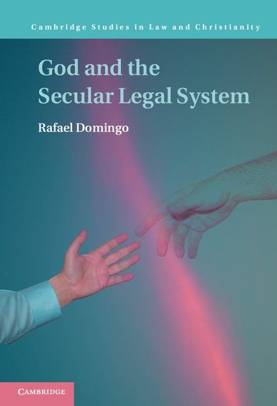 Law and Christianity - God and the Secular Legal System - cover