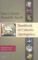 Handbook Of Catholic Apologetics