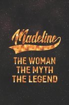 Madeline the Woman the Myth the Legend