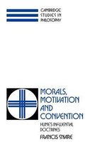 Cambridge Studies in Philosophy- Morals, Motivation, and Convention