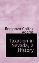 Taxation in Nevada, a History