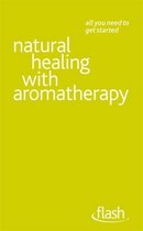 Natural Healing With Aromatherapy