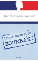 J'irai voter pour Bourbaki