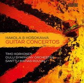 Timo Korhonen, Oulu Symphony Orchestra, Santtu-Matias Rouvali - Hakola & Hosokawa: Guitar Concertos (CD)