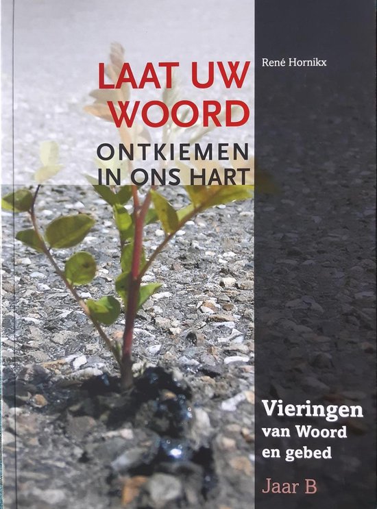 9789089720405 - Laat uw Woord ontkiemen in ons hart