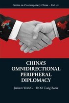 China's Omnidirectional Peripheral Diplomacy