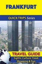 Frankfurt Travel Guide (Quick Trips Series)