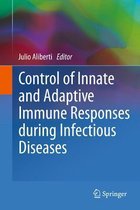 Control of Innate and Adaptive Immune Responses during Infectious Diseases