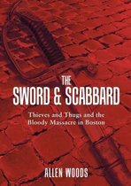The Sword and Scabbard