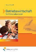 Betriebswirtschaft 1 für Wirtschaftsschulen. Bayern