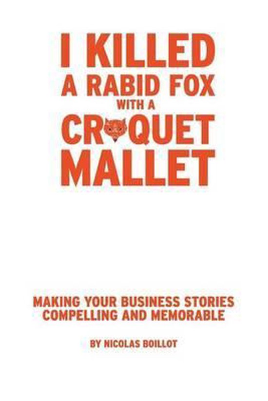 I Killed a Rabid Fox with a Croquet Mallet - cover