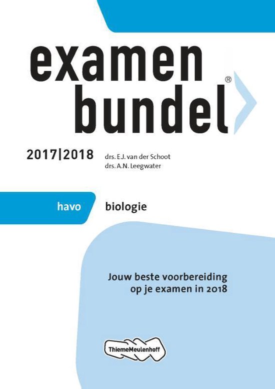 Examenbundel havo Biologie 2017/2018 - E.J. van der Schoot | Do-index.org