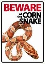 Waakbord - Beware of the Corn snake
