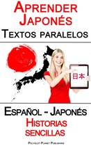 Aprender Japonés - Textos paralelos - Historias sencillas (Español - Japonés)