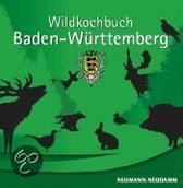 Wildkochbuch Baden - Württemberg