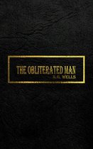 H.G. Wells Shot Series - THE OBLITERATED MAN