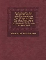 Das B Ndniss Der Drei K Nigreiche Preu En Sachsen Und Hannover Vom 26. Mai 1849