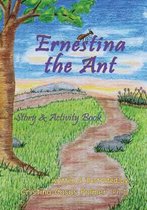 Ernestina the Ant