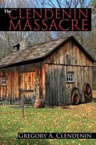 The Clendenin Massacre