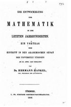 Die entwickelung der mathematik in den letzten jahrhunderten