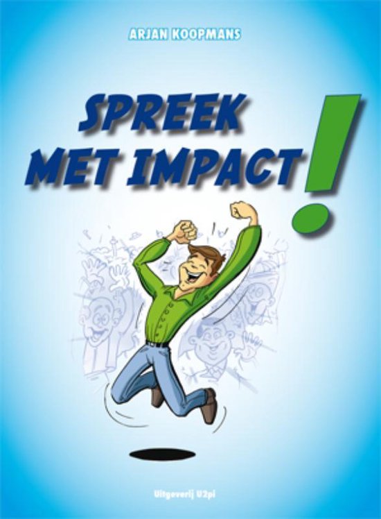 Cover van het boek 'Spreek met impact' van Arjan Koopmans
