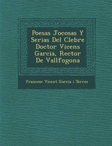 Poes as Jocosas y Serias del C Lebre Doctor Vicens Garcia, Rector de Vallfogona