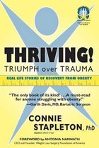 Thriving! Triumph over Trauma