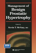 Current Clinical Urology - Management of Benign Prostatic Hypertrophy
