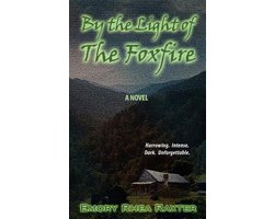 By the Light of The Foxfire