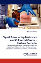 Signal Transducing Molecules and Colorectal Cancer - Kashmir Scenario